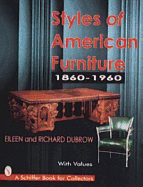Styles of American Furniture: 1860-1960