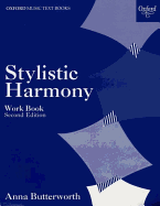 Stylistic Harmony: Work Book - Butterworth, Anna