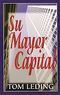 Su Mayor Capital (Your Greatest Asset)