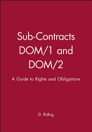Sub-Contracts Dom/1 and Dom/2