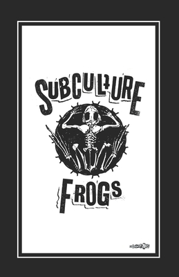 Subculture Frogs - Howard, Joshua