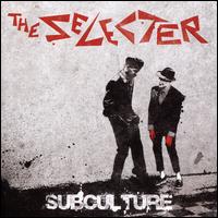 Subculture - The Selecter