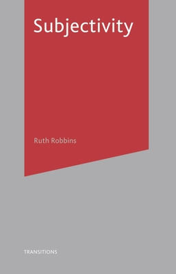 Subjectivity - Robbins, Ruth