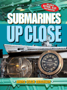 Submarines Up Close - Abramson, Andra Serlin