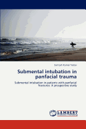 Submental Intubation in Panfacial Trauma