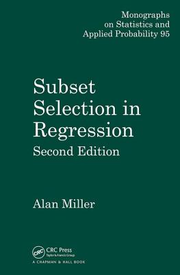 Subset Selection in Regression - Miller, Alan, MD