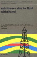 Subsidence Due to Fluid Withdrawal