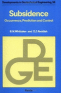 Subsidence: Occurrence, Prediction and Control Volume 56