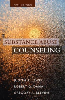 Substance Abuse Counseling - Dana, Robert, and Blevins, Gregory, and Lewis, Judith