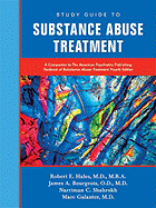 Substance Abuse Treatment: A Companion to the American Psychiatric Publishing Textbook of Substance Abuse Treatment