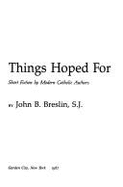 Substance of Things Hoped for - Breslin, John