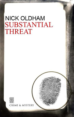 Substantial Threat - Oldham, Nick