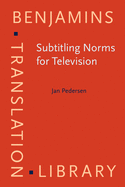 Subtitling Norms for Television: An Exploration Focussing on Extralinguistic Cultural References