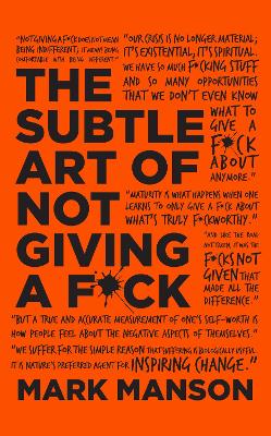 Subtle Art of Not Giving a F*Ck - Manson, Mark
