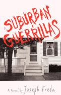 Suburban Guerillas