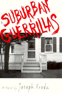 Suburban Guerrillas