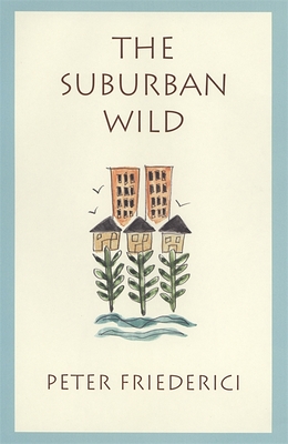 Suburban Wild - Friederici, Peter