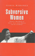 Subversive Women: Women's Movements in Africa, Asia, Latin America and the Caribbean
