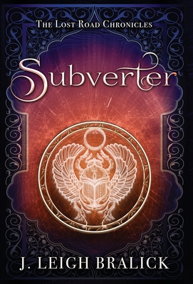 Subverter - Bralick, J Leigh