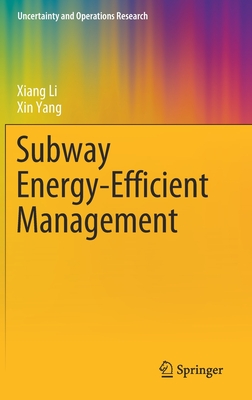 Subway Energy-Efficient Management - Li, Xiang, and Yang, Xin