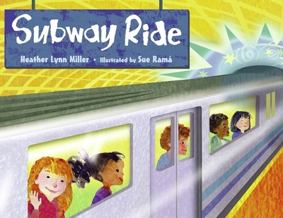 Subway Ride - Miller, Heather Lynne