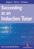 Succeeding as an Induction Tutor: Effective Suppor