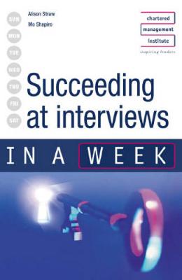 Succeeding at Interview / In a Week - Straw, Alison, and Shapiro, Mo