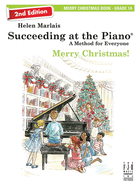 Succeeding at The Piano Merry Christmas!: Grade 1a