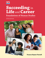 Succeeding in Life and Career: Foundations of Human Studies