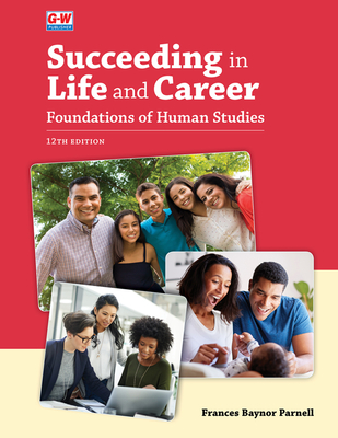 Succeeding in Life and Career: Foundations of Human Studies - Parnell, Frances Baynor