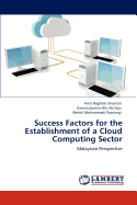 Success Factors for the Establishment of a Cloud Computing Sector
