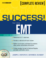 Success! for the EMT: Complete Review - Mistovich, Joseph J, M.Ed., and Kuvlesky, Edward