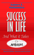 Success in Life: And What It Takes