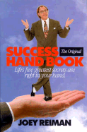 Success: The Original Handbook - Reiman, Joey