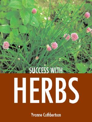 Success with Herbs - Cuthbertson, Yvonne
