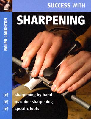 Success with Sharpening - Laughton, Ralph