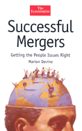 Successful Mergers: Getting the People Issues Right - Devine, Marion
