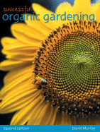 Successful Organic Gardening - Murray, David, M.A.