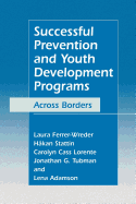 Successful Prevention and Youth Development Programs: Across Borders
