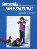Successful Rifle Shooting