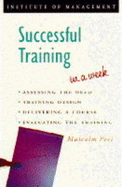 Successful Training in a Week - Peel, Malcolm