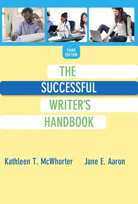 Successful Writer's Handbook, the Plus Mywritinglab with Etext -- Access Card Package - McWhorter, Kathleen T, and Aaron, Jane E