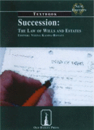 Succession: Textbook: The Law of Wills and Estates - Kanda-Rovati, Veena (Editor), and Spedding, Linda S. (Editor)