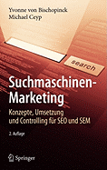 Suchmaschinen-Marketing: Konzepte, Umsetzung Und Controlling Fur SEO Und SEM