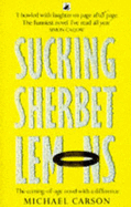 Sucking Sherbert LEM