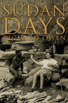 Sudan Days - Owen, Richard