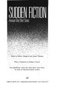 Sudden Fiction: American Short-Short Stories - Shapard, Robert, and Thomas, James