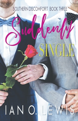 Suddenly Single - Lewis, Ian O