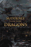 Suddenly There Were Dragons: Autumn Leaves Burning