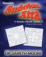 Sudoku 25x25 Volume 2: Sudoku Xtra Specials